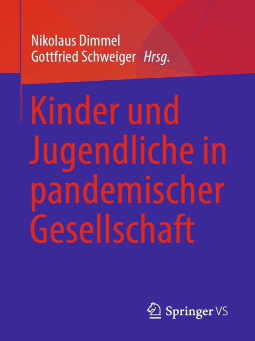 Title details for Kinder und Jugendliche in pandemischer Gesellschaft by Nikolaus Dimmel - Available